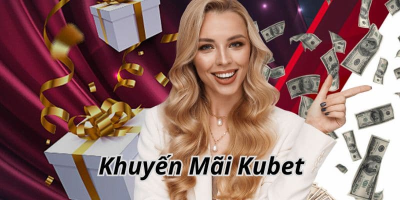 Đăng ký nhận khuyến mãi Kubet cực nhanh, đơn giản